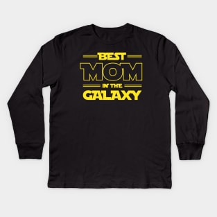 Best Mom In The Galaxy: Gifts For Mothers Kids Long Sleeve T-Shirt